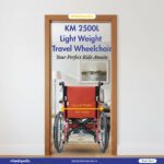 KM-2500L Aluminium Foldable Self Propelled Travel Wheelchair