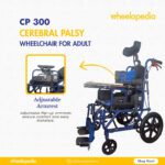 CP 300 Aluminium Cerebral Palsy Wheelchair For Adult