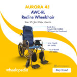 Aurora 4E AWC-RL Recline Wheelchair Aurora 4E AWC-RL Recline Wheelchair