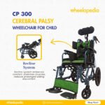 CP 300 Aluminium Cerebral Palsy Wheelchair For Child