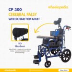 CP 300 Aluminium Cerebral Palsy Wheelchair For Adult CP 300 Aluminium Cerebral Palsy Wheelchair For Adult