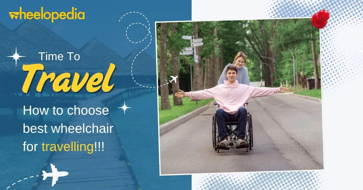Travel friendly wheelchair